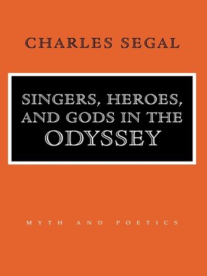 cover image of Singers, Heroes, and Gods in the "Odyssey"